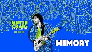 Martin Craig \\ MEMORY