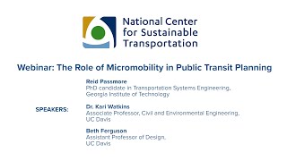 03-08-2023 NCST Webinar: The Role of Micromobility in Public Transit Planning