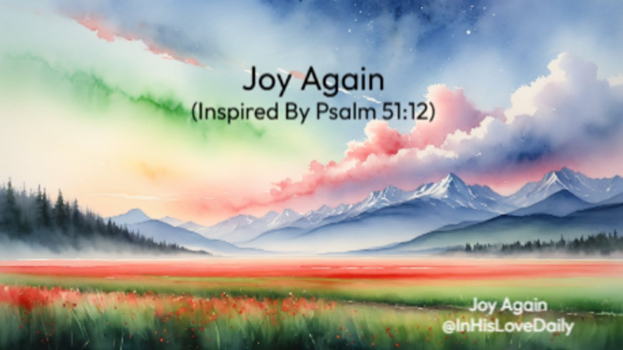Joy Again (Psalm 