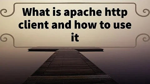 What is Apache HttpClient and how to use it Part-1