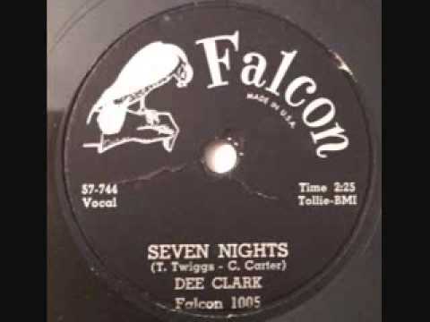 DEE CLARK Seven Nights 1957 - YouTube