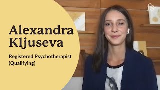 Alexandra Kljuseva, Registered Psychotherapist (Qualifying) | First Session