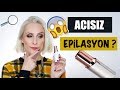 ACISIZ EPİLASYON CİHAZI İŞE YARIYOR MU ? YENİ YIL HEDİYELERİ PART 2 | Sebile Ölmez