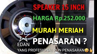 TES SUARA SPEAKER 15 INCH MURAH MERIAH JOS