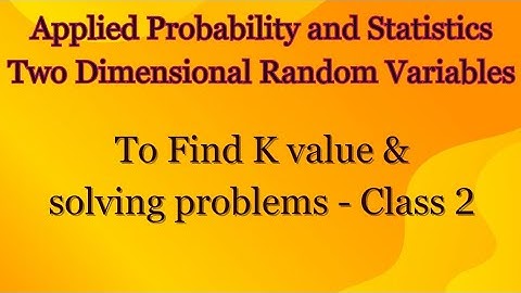MA4151 | MA4108 | Solving Problems Class 2 | To find K value