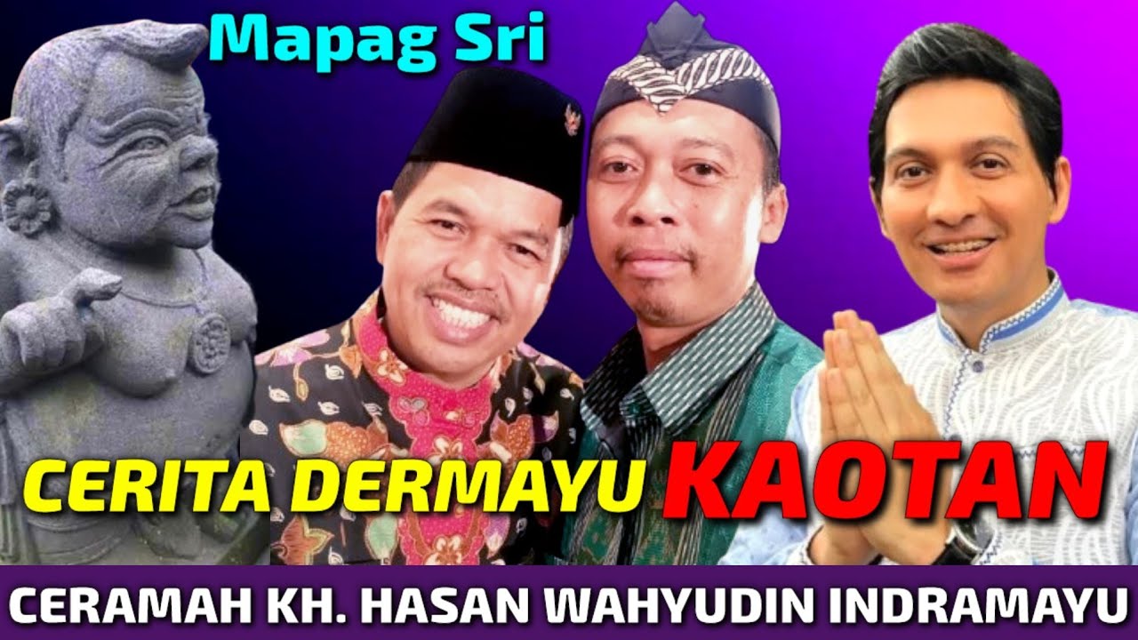 KH. HASAN WAHYUDIN INDRAMAYU KDM