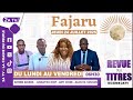 FAJARU Du Jeudi 24 Juillet 2025 FAJARU Du Jeudi 24 Juillet 2025