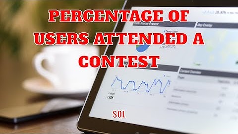 Percentage of Users Attended a Contest | Leetcode| SQL