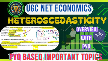 lecture 13| HETEROSCEDASTICITY with PYQ asked| UGC NET, SET EXAM
