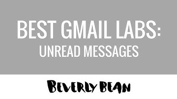 Best Gmail Labs: Unread Message Icon