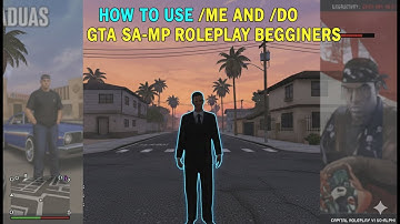 ME AND DO ROLEPLAY TUTORIAL FOR GTA SAMP BEGGINERS IN 2025