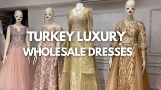 TURKEY WHOLESALE LUXURY WOMENS DRESSES |  WHERE TO BUY HIGH-END WHOLESALE FOR YOUR BOUTIQUE-NEBRAS