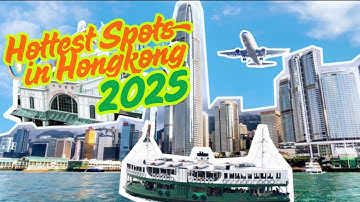 Top 10 Must-Visit Places in Hong Kong 2025 | Hidden Gems & Travel Guide