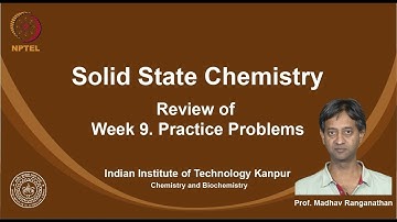 noc19-cy16-Lecture 45 - Review of Week 9. Practice Problems
