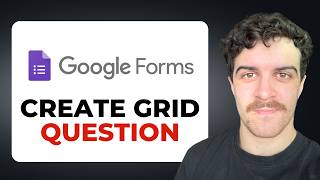 How to Create a Multiple Choice Grid Question in Google Forms (2026)