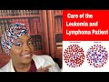 Nursing care for Leukemia and Lymphoma