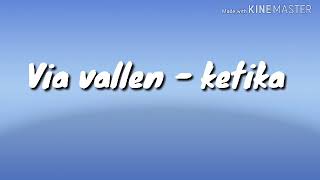 Via vallen - ketika    LIRIK (LYRICS)