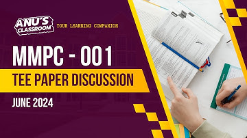 MMPC 001 | JUNE 2024 TEE Question Paper Solutions Discussion