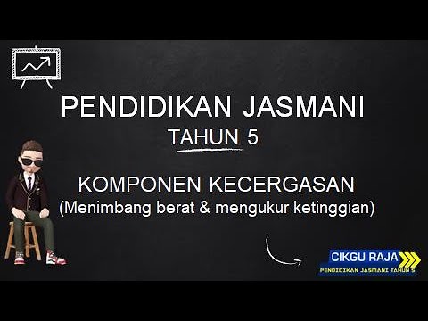 Video: Pelajaran Kecergasan Berat Badan