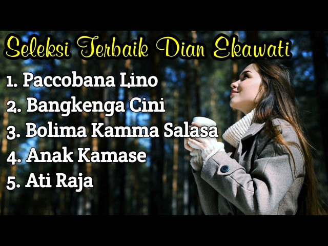 lagu Makassar Dian Ekawati Seleksi Terbaik Full Album Terbaru Dan Terpopuler class=
