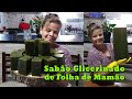 SABÃO GLICERINADO COM FOLHA DE MAMÃO - Remove a Sujeira das Roupas Deixando Muito Mais Brancas