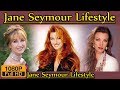 Jane Seymour Biography ❤ life story ❤ lifestyle ❤ husband ❤ family ❤ house ❤ age ❤ net worth,