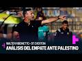 Walter Ribonetto analiza el empate ante Palestino - Copa de la Liga 2026