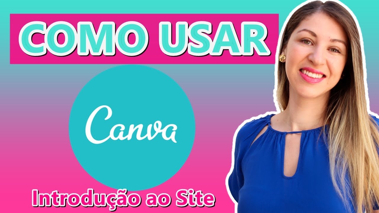 Como Usar O Canva Introdução Ao Site Para Iniciantes Youtube