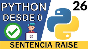 Sentencia RAISE (Lanzamiento de Excepciones) | Curso Python 3 🐍 # 26