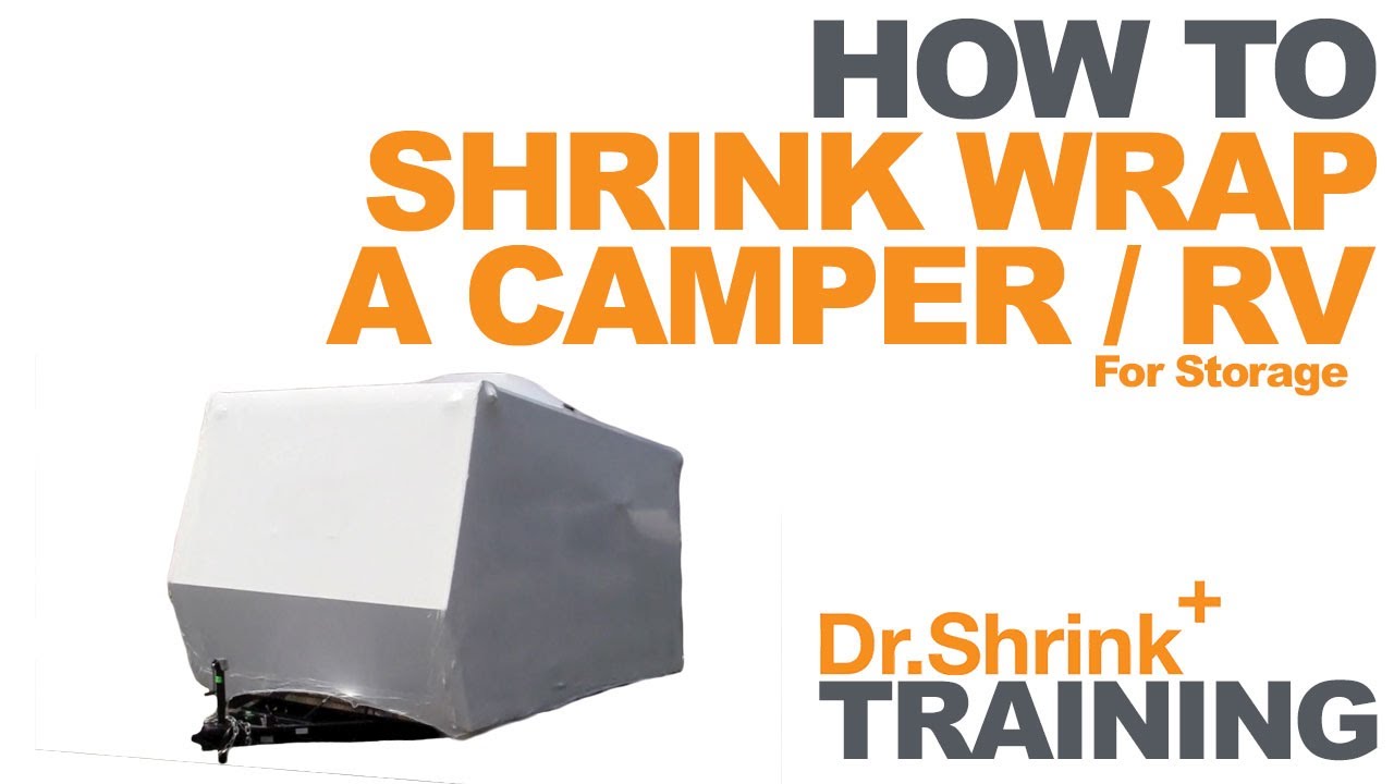 How To Shrink Wrap A Camper