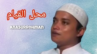 Mahallul Qiyam | Voc. Anasurrohman