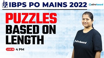 IBPS PO Mains Puzzle 2022 | Reasoning | Puzzle Based on Length | By Nikita Ma