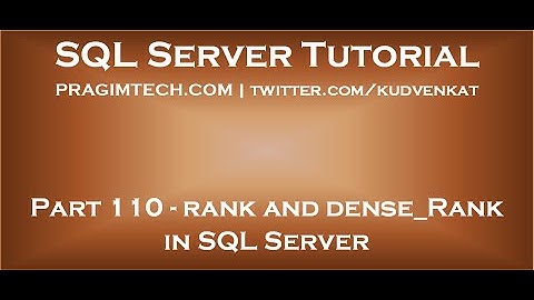 Rank and Dense Rank in SQL Server