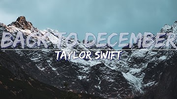 Taylor Swift - Back To December (Taylor