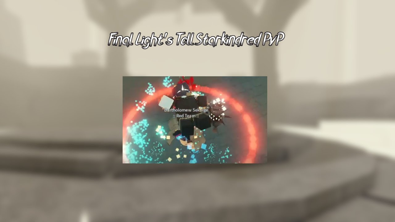 Deepwoken Light's Final Toll Starkindred PvP YouTube