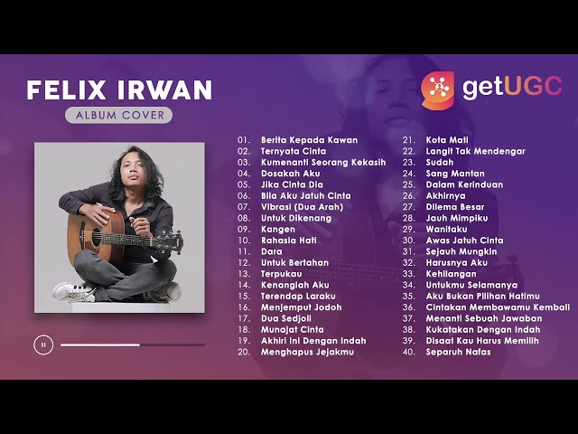 EBIET G ADE - BERITA KEPADA KAWAN || FULL ALBUM COVER FELIX IRWAN  MIX PLAYLIST TERBARU class=