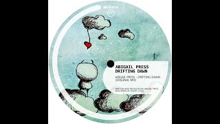 📻 Abigail Press • 🎧 Drifting Dawn (Original Mix) • 💿 Drifting Dawn • 2012