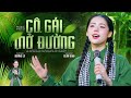 Hương Ly Nhạc Cách Mạng CÔ GÁI MỞ ĐƯỜNG Giai Điệu Tuổi Trẻ Trường Sơn
