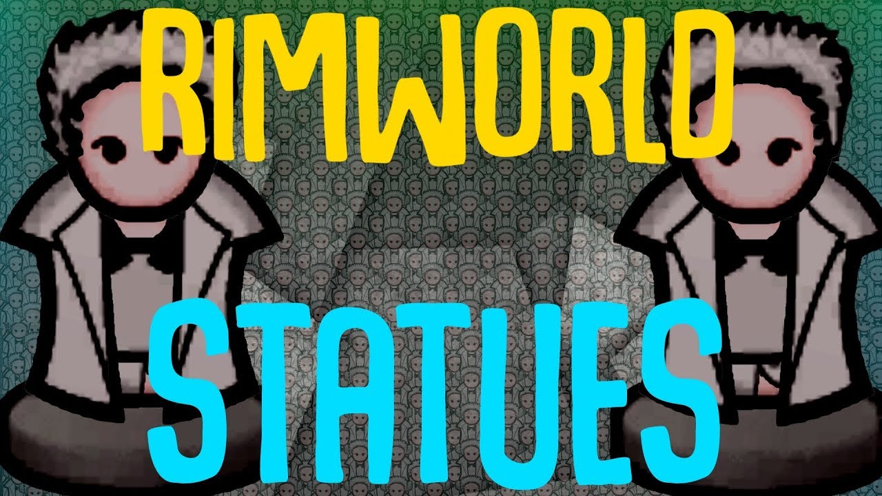 Colonist Statues! Rimworld Mod Showcase! YouTube