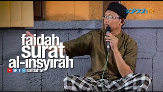 Kajian Ilmiah: Faidah Surat Al-Insyirah - Ustadz Badru Salam, Lc