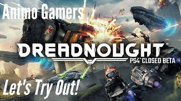 Dreadnought PS4 Closed Beta Gameplay