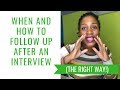 When And How To Follow-Up After An Interview