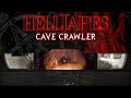Cave crawler  helltape