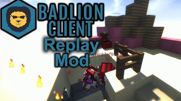 How to use the Badlion Replay Mod