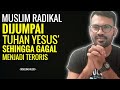 Muslim Radik4l di Jumpai Tuhan Yesus' sehingga G4gal menjadi Ter0ris - DEMELING KUESO