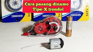 Cara memasang dinamo Tipe X trondol simpel