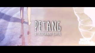Petang - Allesandro (acoustic cover)