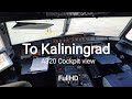 To Kaliningrad Cockpit view A320
