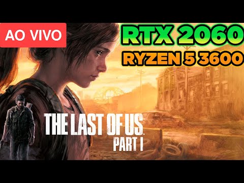 THE LAST OF US PART I PC RTX 2060 + RYZEN 5 3600