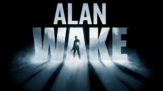 Alan Wake - Полное Прохождение